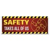 Signmission Safety Takes All of Us Banner Concession Stand Food Truck Single Sided, 120" H, B-120-30147 B-120-30147